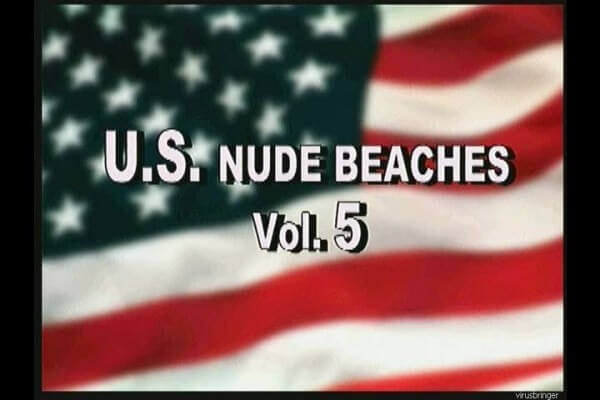 U.S nude beaches vol 5 - Health and well-being are enhanced through naturism and nudism